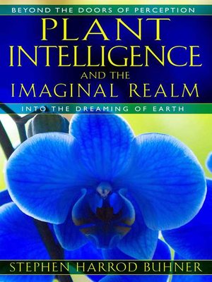 cover image of Plant Intelligence and the Imaginal Realm